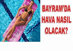 Bayram Havasnda Hem Gne, Hem Yamur